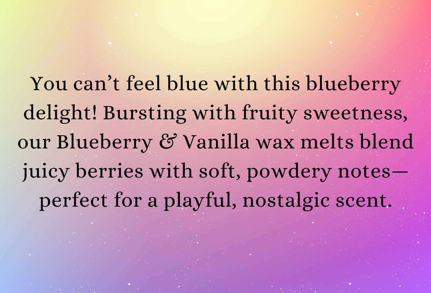 Blueberry & Vanilla highly scented soy wax melts | Vegan | Eco-Friendly | Cruelty free | Plastic free packaging | Highly fragranced | Eco soy wax