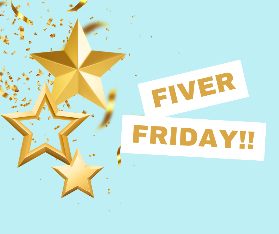 Fiver Friday